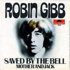 Robbin Gibb - Saved By The Bell [The Bee Gees] 1969