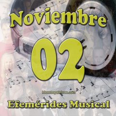efemerides-musical-noviembre-02