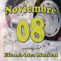 efemerides-musical-noviembre-08