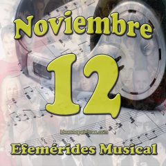 efemerides-musical-noviembre-12