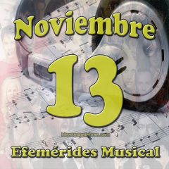 efemerides-musical-noviembre-13