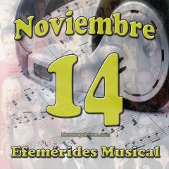 efemerides-musical-noviembre-14