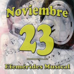 efemerides-musical-noviembre-23