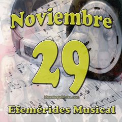 efemerides-musical-noviembre-29